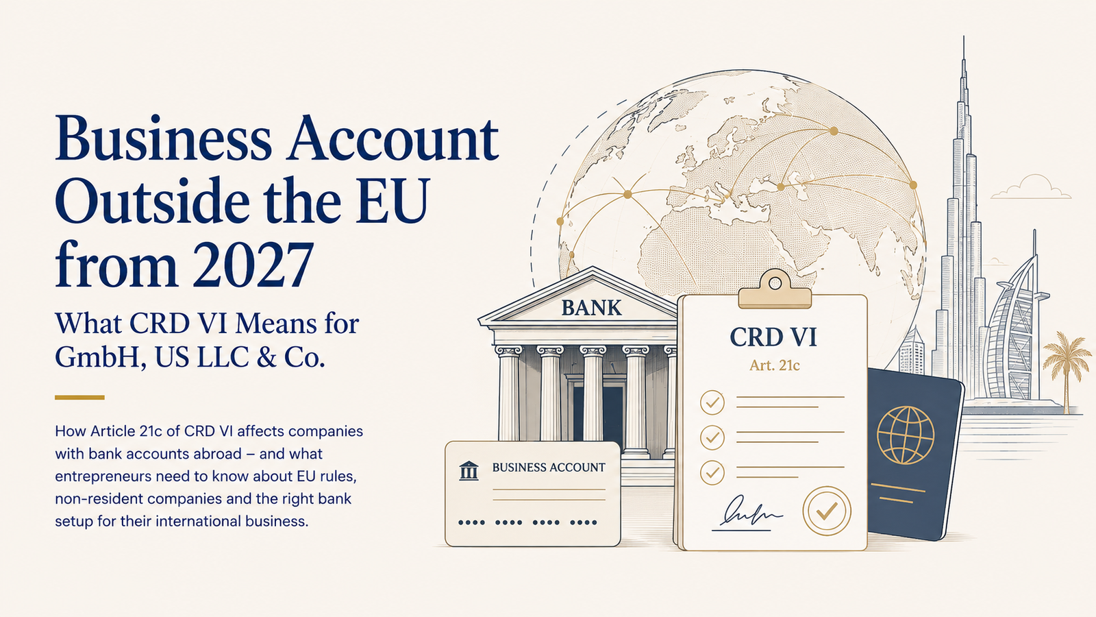 Business Account Outside the EU from 2027: What CRD VI Means for GmbH, US LLC & Co.