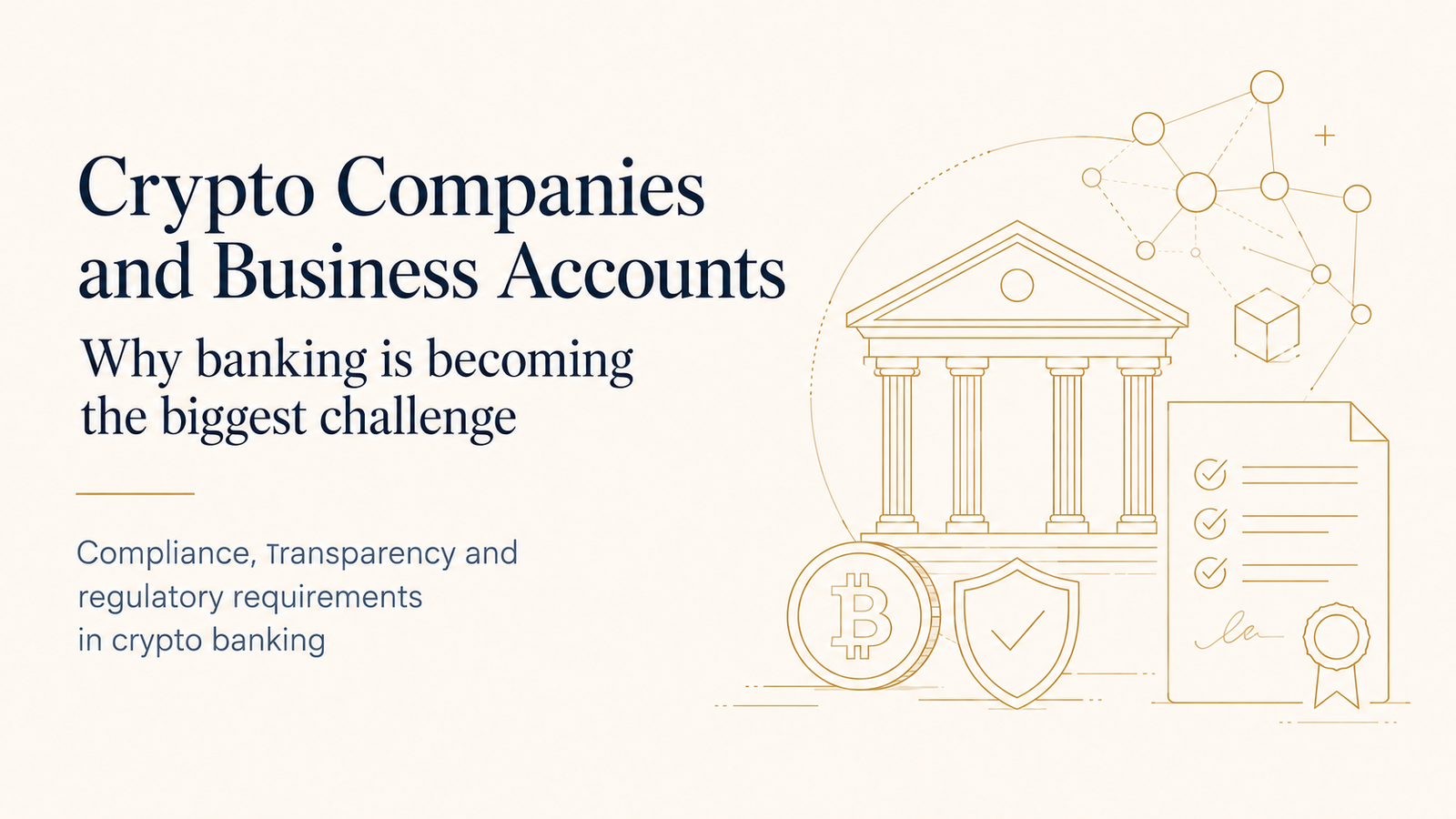 Crypto companies and business accounts: why banking becomes the biggest challenge
