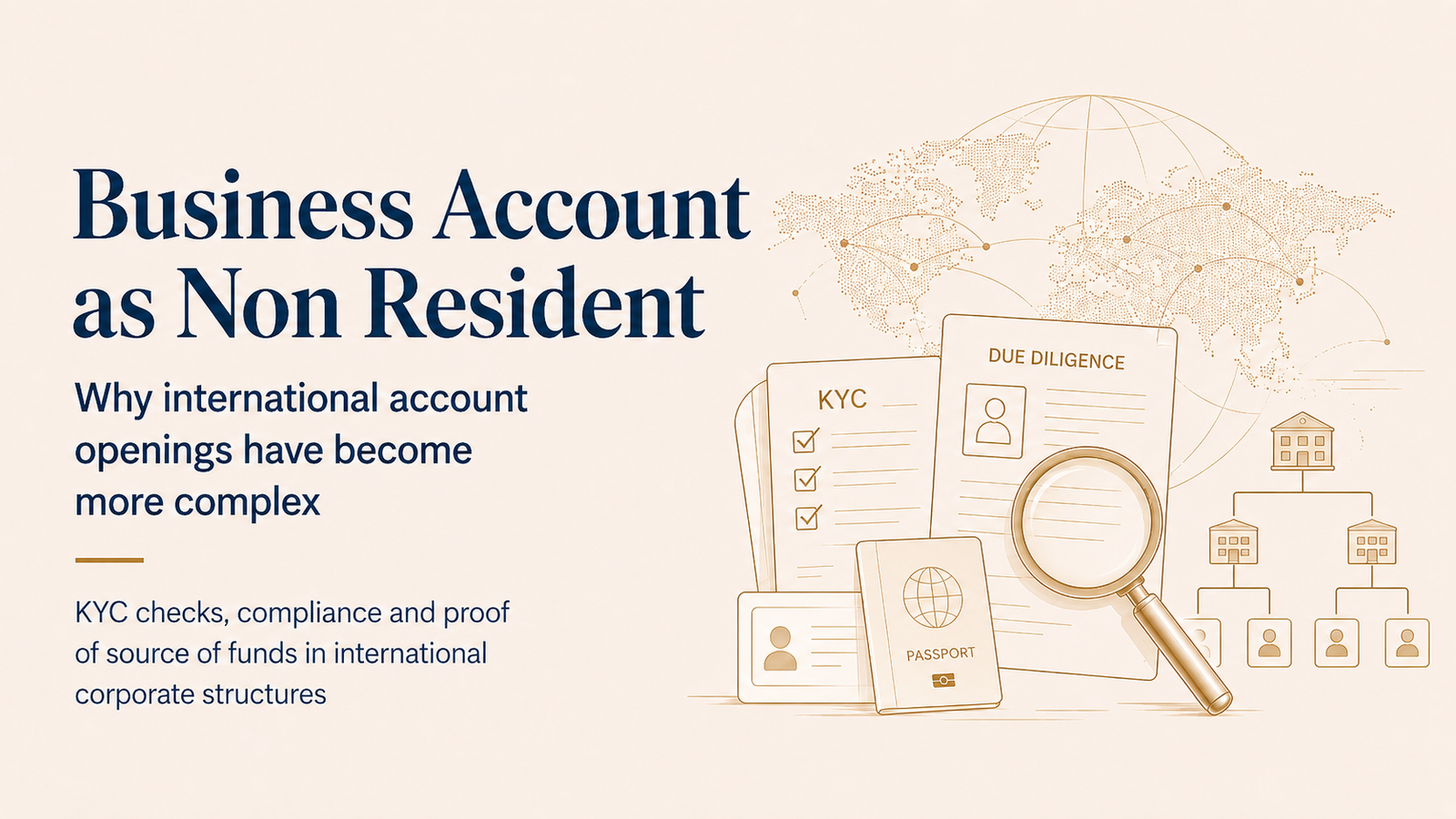 International account openings: why banks review applications more closely today