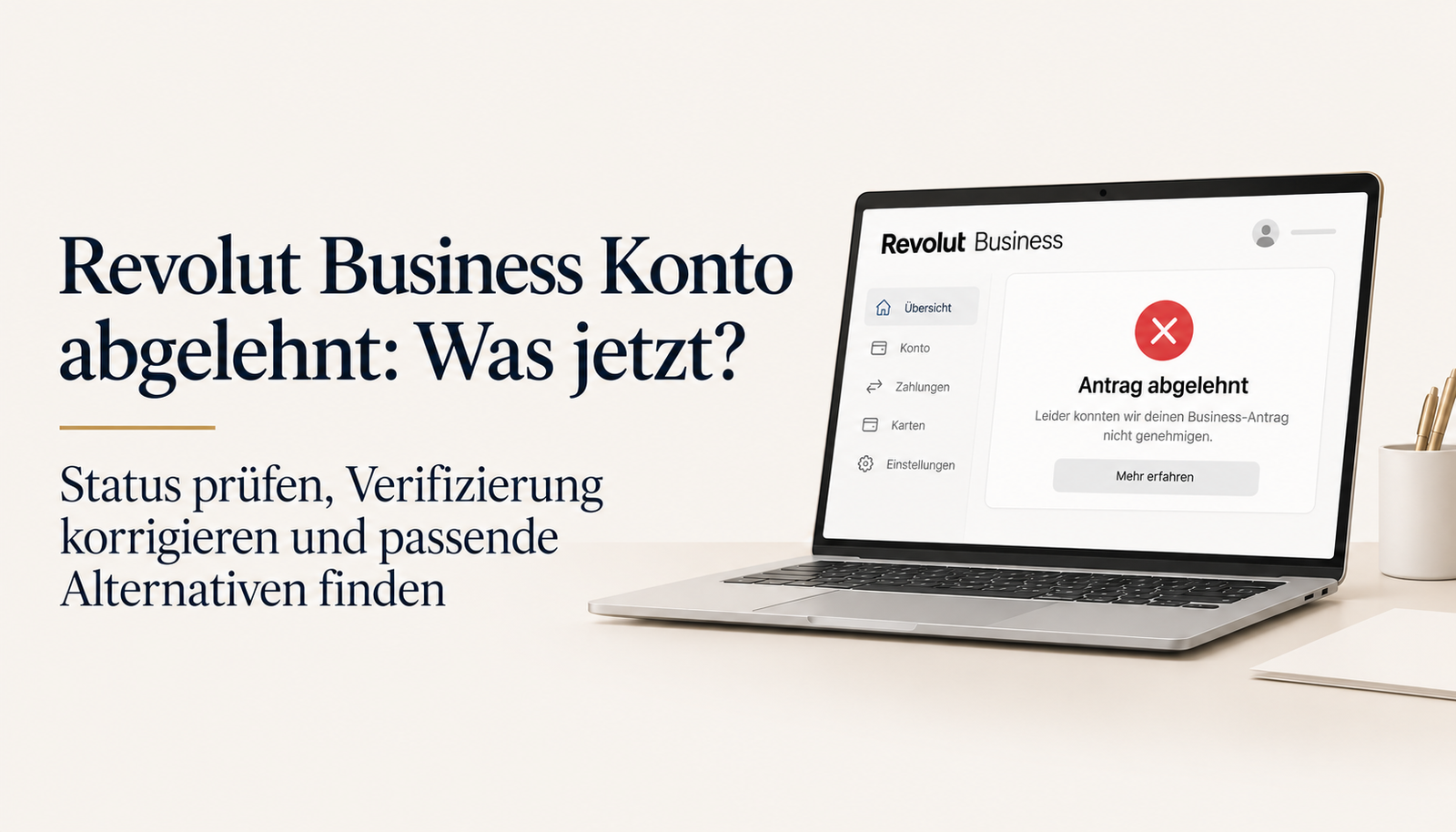 Revolut Business Konto abgelehnt: Was jetzt?
