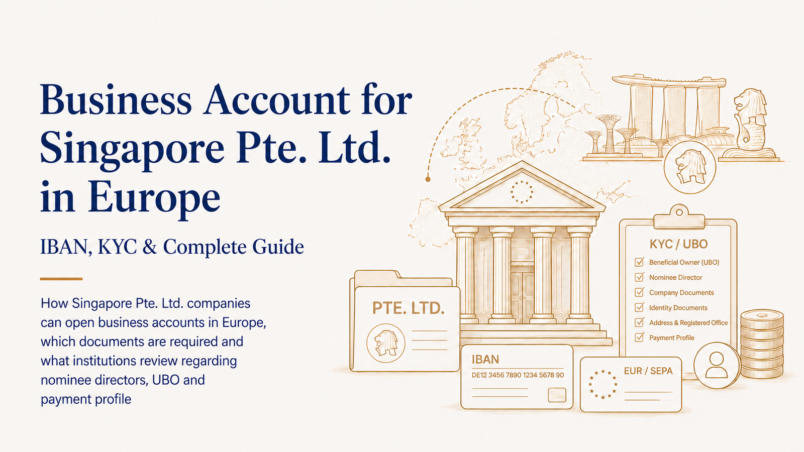 Business account for Singapore Pte. Ltd. in Europe: IBAN, KYC and complete guide