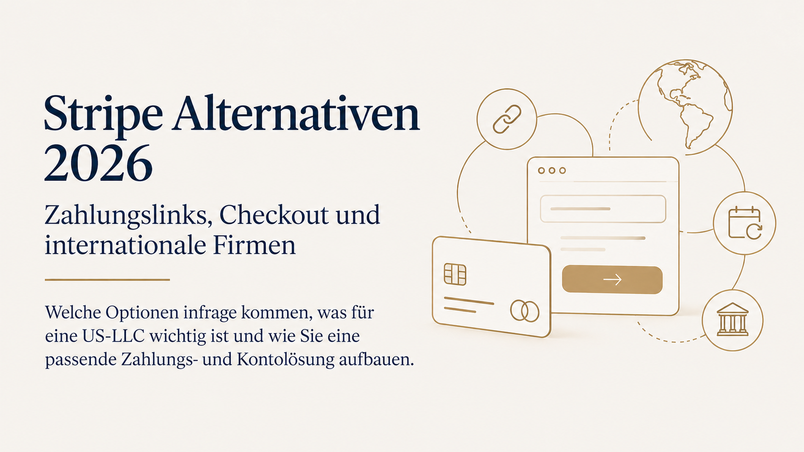 Stripe Alternativen 2026: Zahlungslinks, Checkout und internationale Firmen