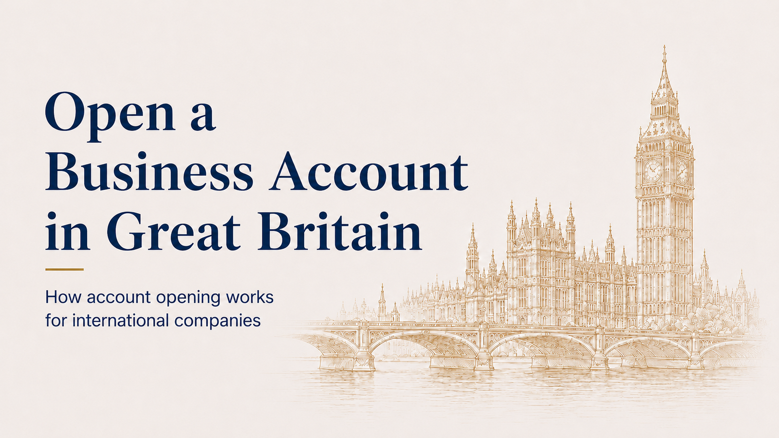 Open a business account in the United Kingdom: how account opening works for international companies