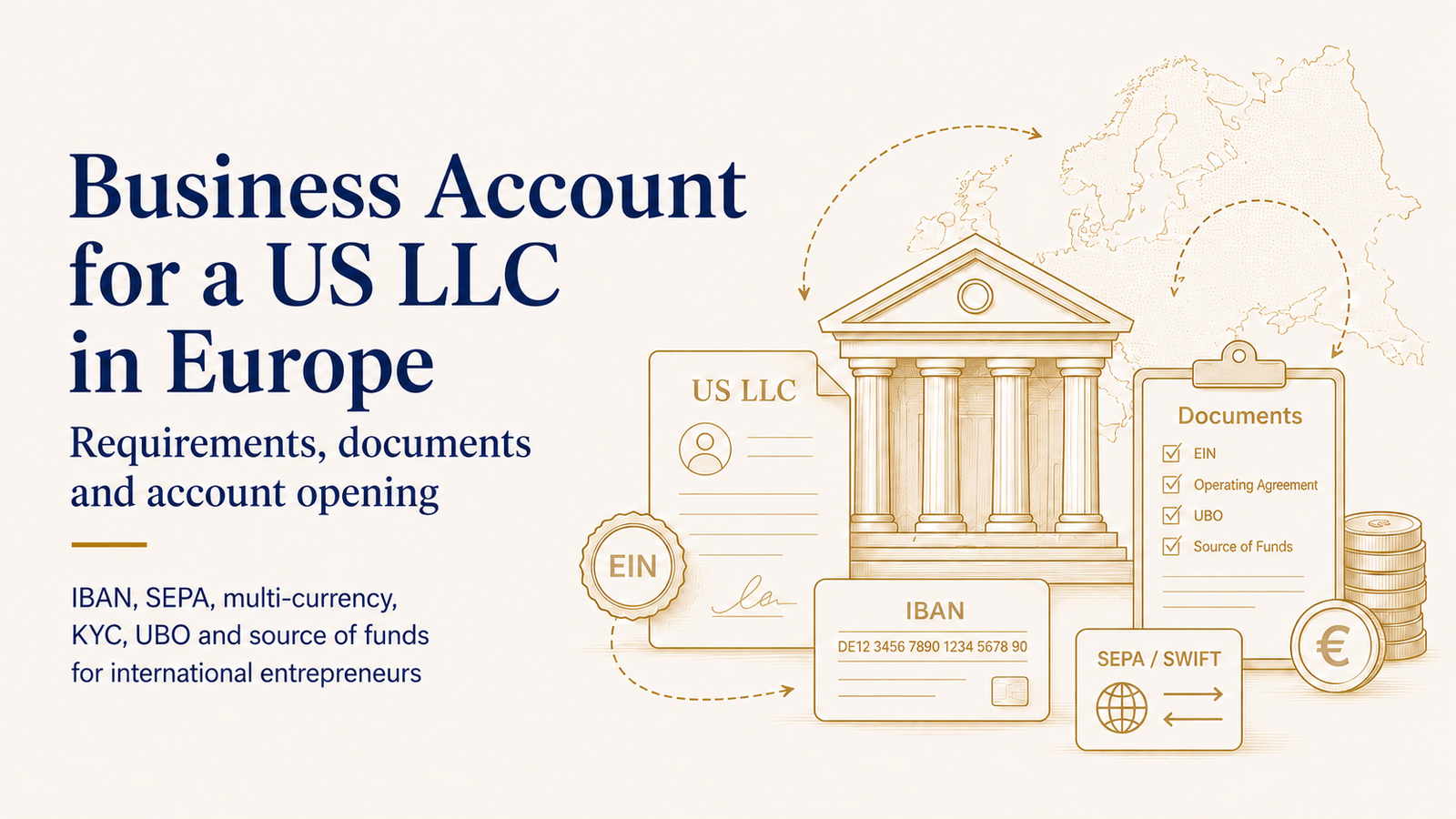Business account for a US LLC in Europe: IBAN, KYC and complete guide